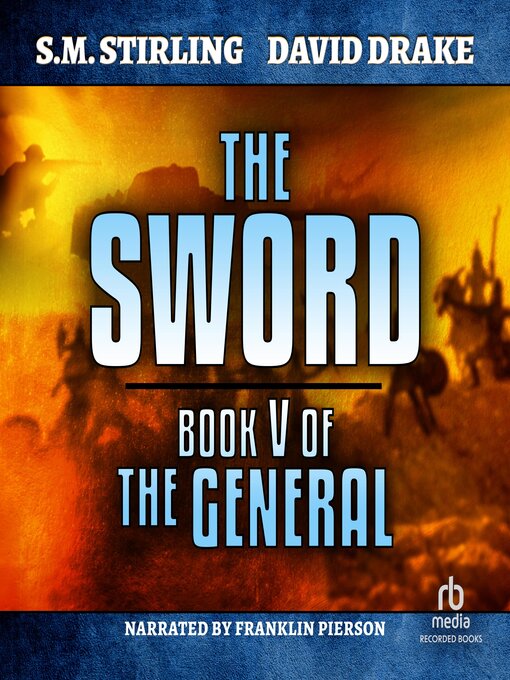 Title details for The Sword by S.M. Stirling - Available